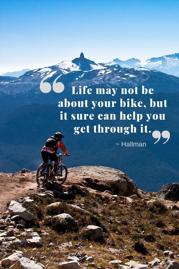 Cycling Quotes To Inspire Your Bike Touring Adventures Updated 21