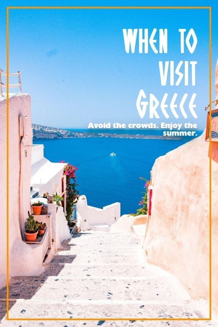 When Is The Best Time To Visit Greece In 2024 For A Vacation