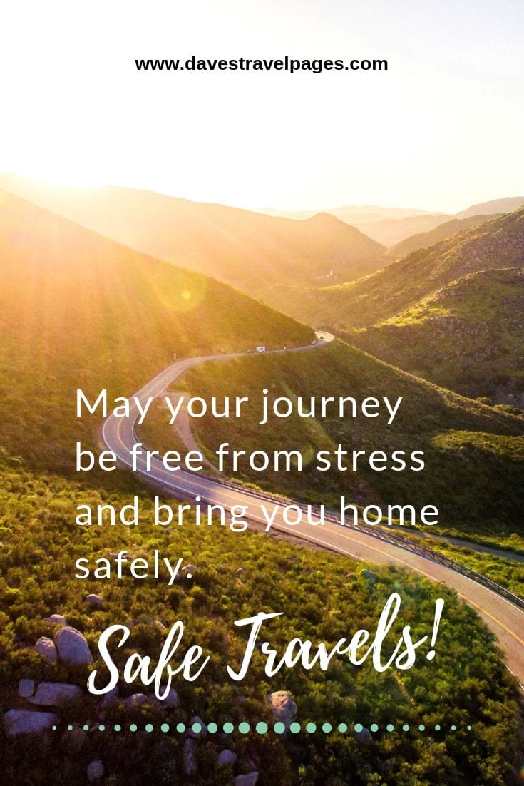 have a safe trip home quotes