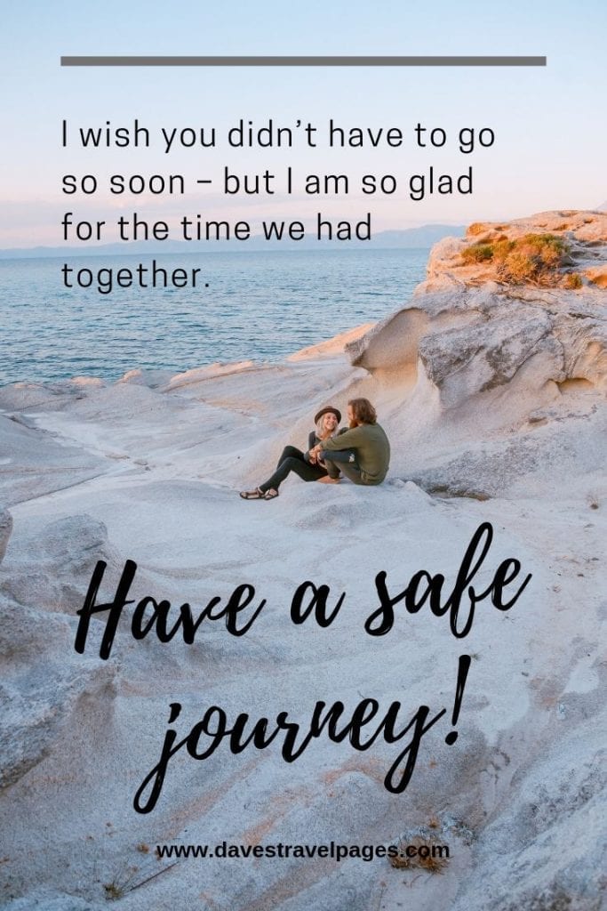 travel safe quotes for him