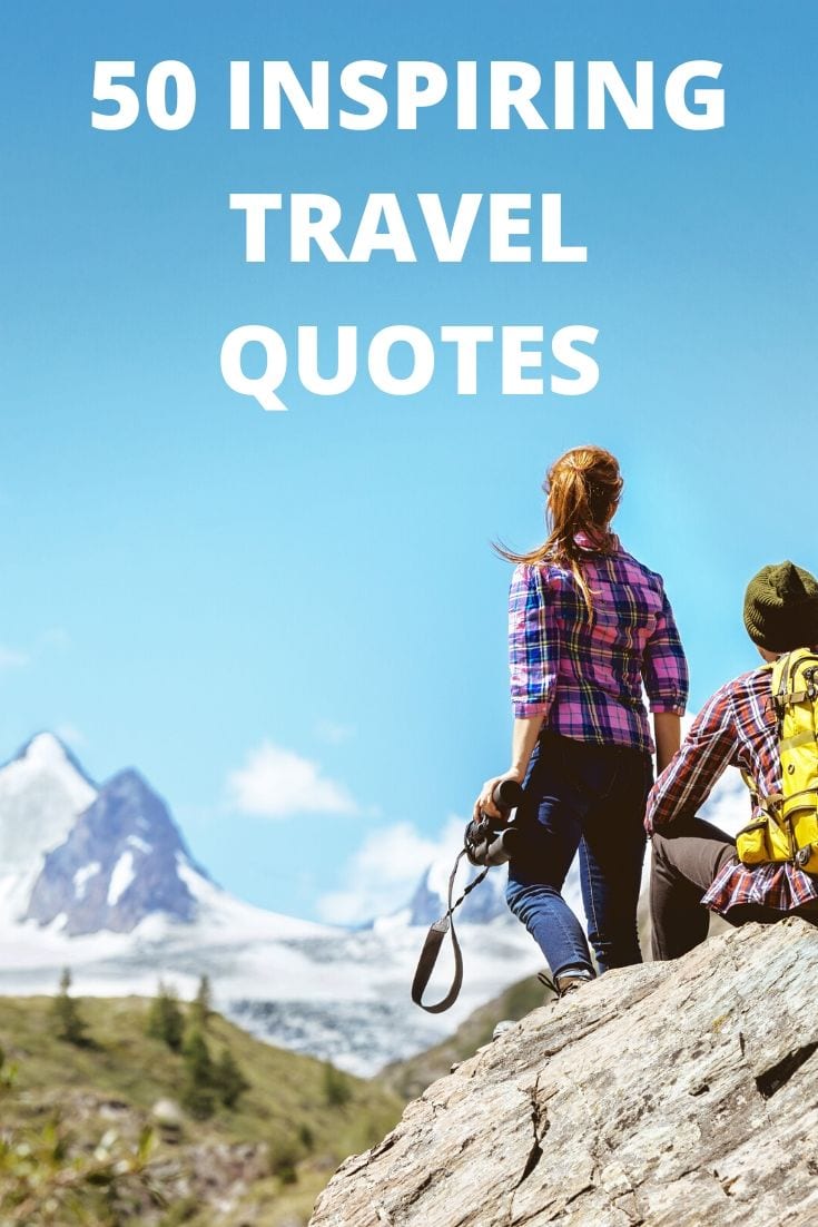 Travel Quotes: Inspirational Words for Wanderlust