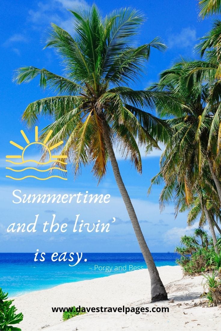 Summer Vacation Quotes: 50 Best Vacation and Summertime Quotes