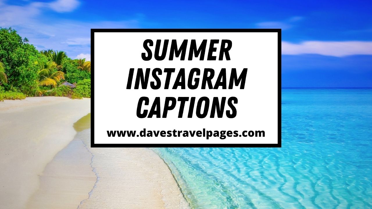 150+ Summer Captions For Instagram: Sun & Pun 2024!