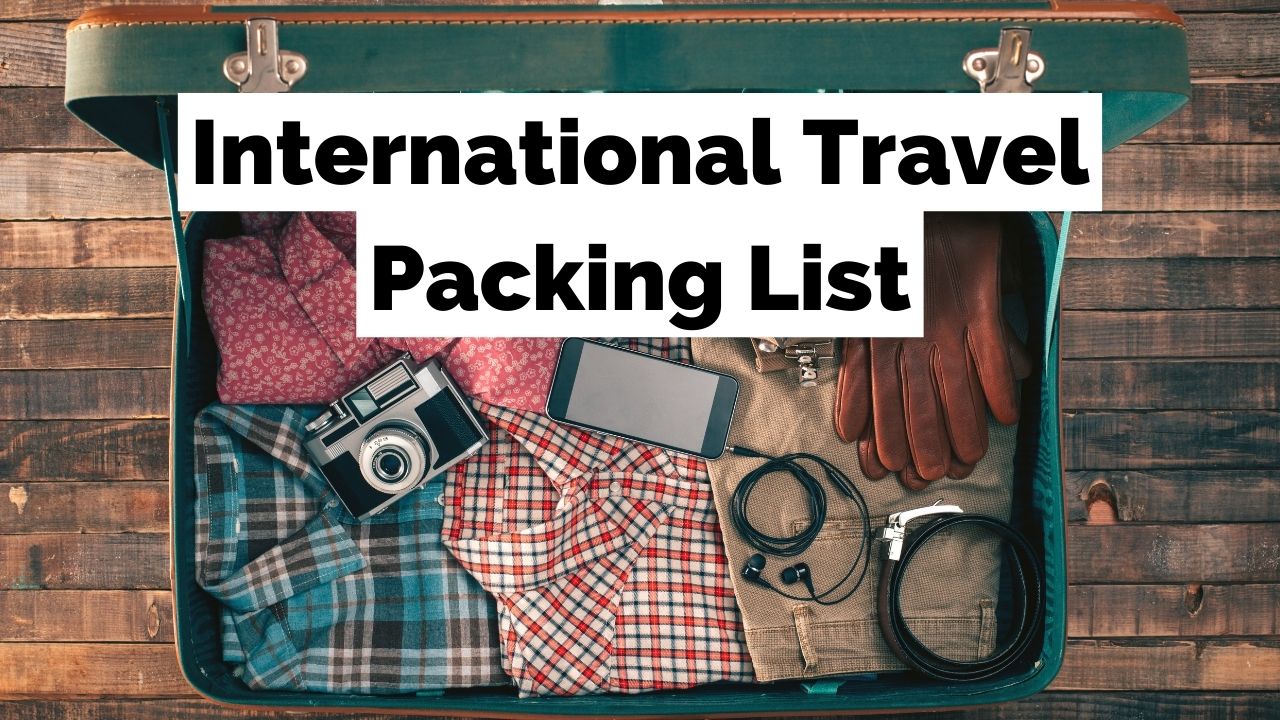My Top 5 Packing Tips for International Travel • Sarah L. Travels