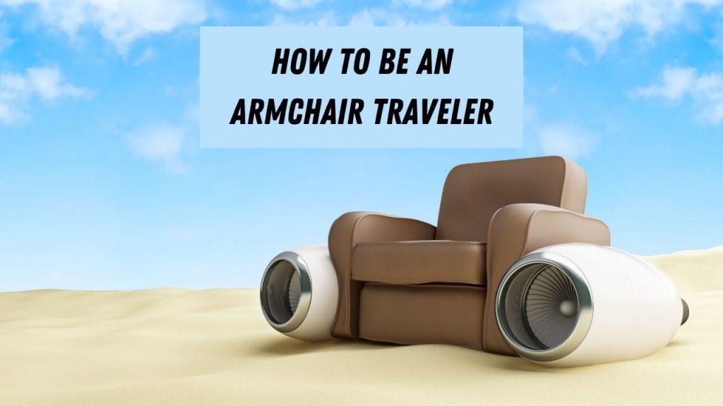 armchair tourist 4567